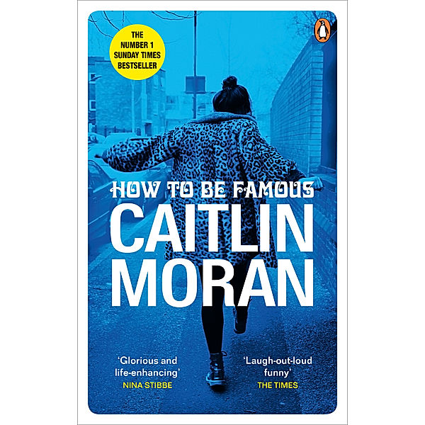 How to be Famous, Caitlin Moran