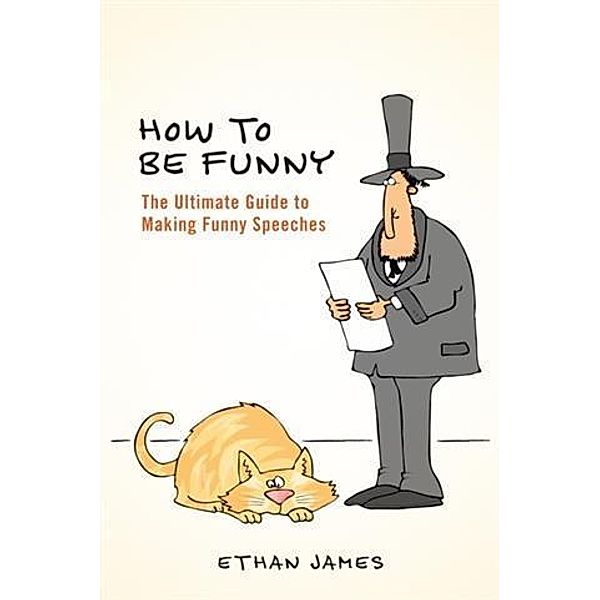 How to Be Funny, Ethan James