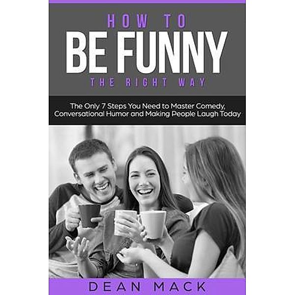 How to Be Funny / Social Skills Bd.5, Dean Mack