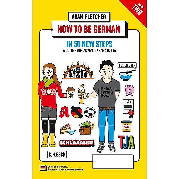 How to be German - Part 2: in 50 new steps / Beck Paperback Bd.6246, Adam Fletcher
