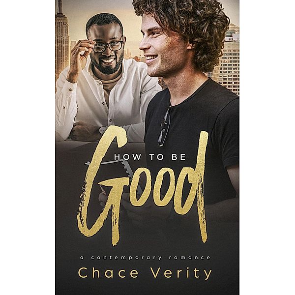 How to Be Good, Chace Verity