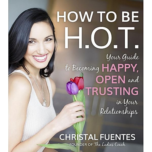 How To Be HOT, Christal Fuentes