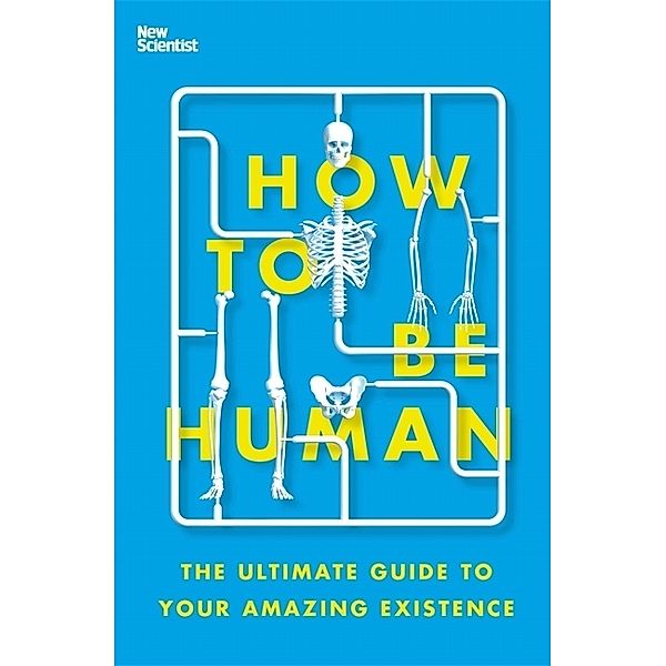 How to Be Human, New Scientist