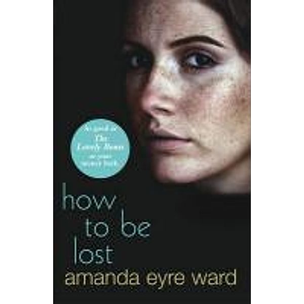 How To Be Lost, Amanda Eyre Ward