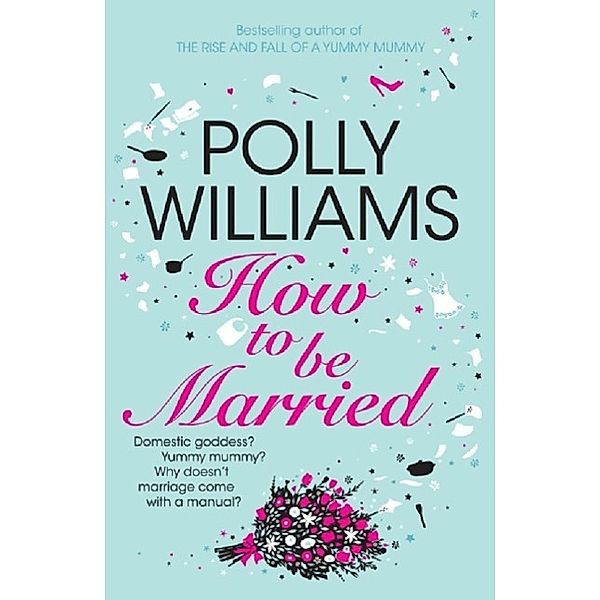 How To Be Married, Polly Williams