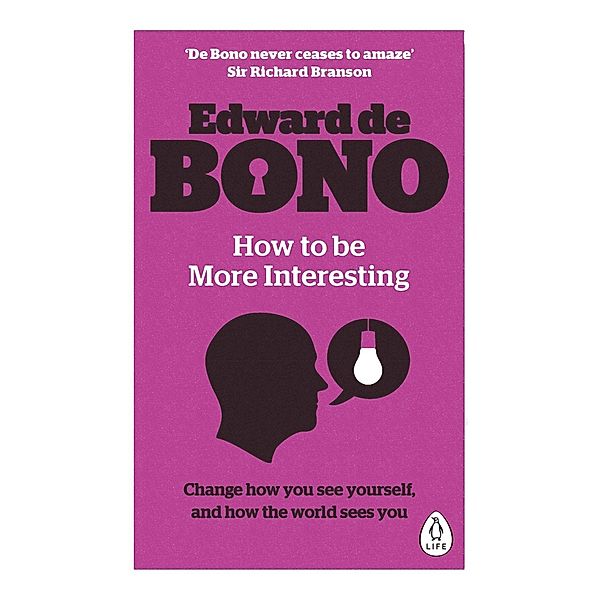 How to be More Interesting, Edward De Bono