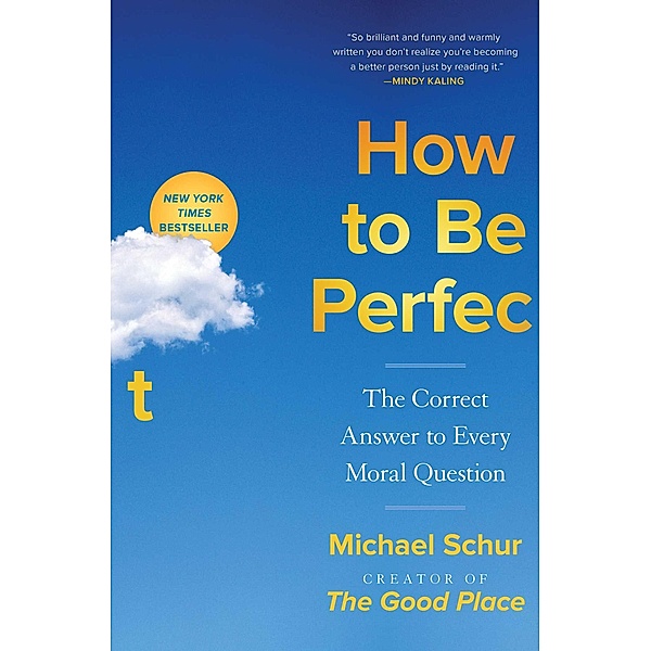 How to Be Perfect, Michael Schur