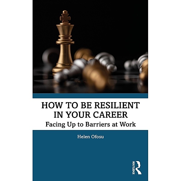 How to be Resilient in Your Career, Helen Ofosu