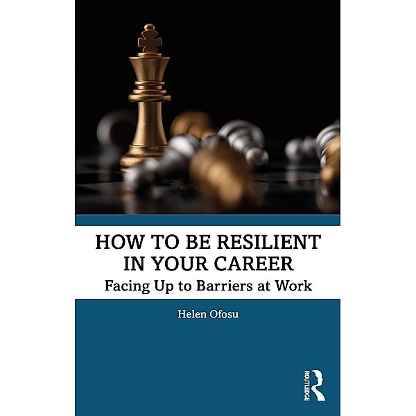 How to be Resilient in Your Career, Helen Ofosu