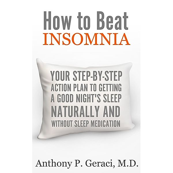 How to beat insomnia, Anthony Geraci