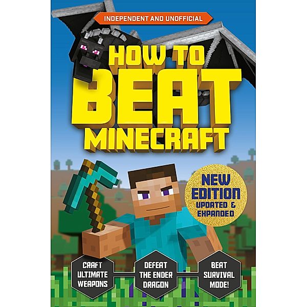 How to Beat Minecraft - Extended Edition, Eddie Robson, Kevin Pettman