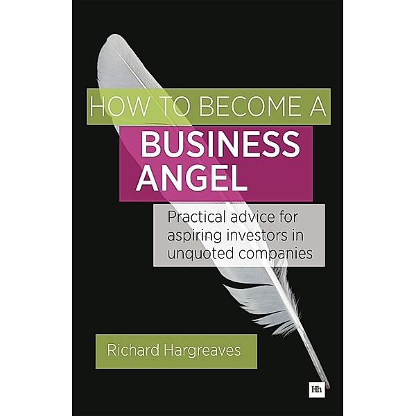 How To Become A Business Angel, Richard Hargreaves
