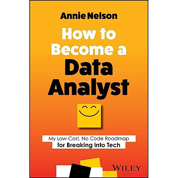 How to Become a Data Analyst, Annie Nelson