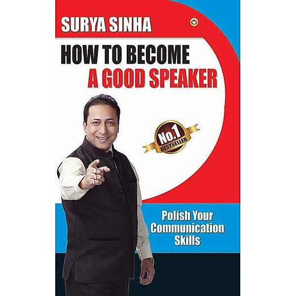 How To Become A Good Speaker / Diamond Books, Surya Sinha