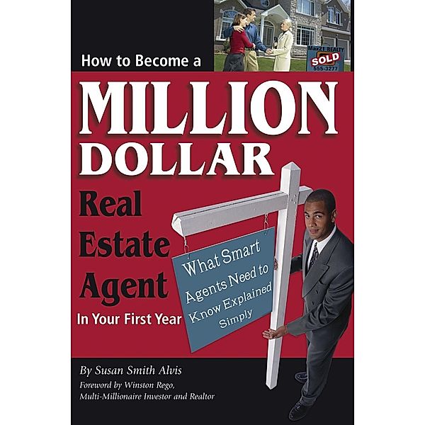 How to Become a Million Dollar Real Estate Agent in Your First Year, Susan Smith-Alvis