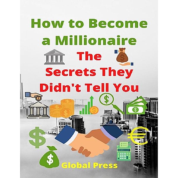 How to Become a Millionaire, Global Press
