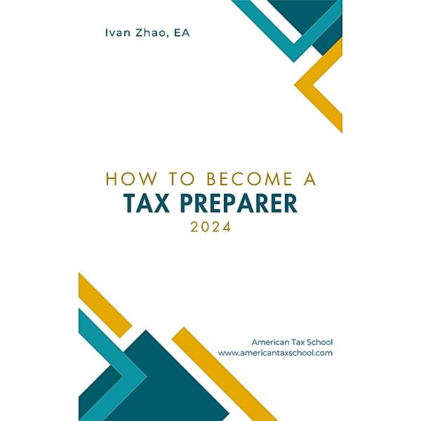 How to Become a Tax Preparer, Ivan Zhao Ea