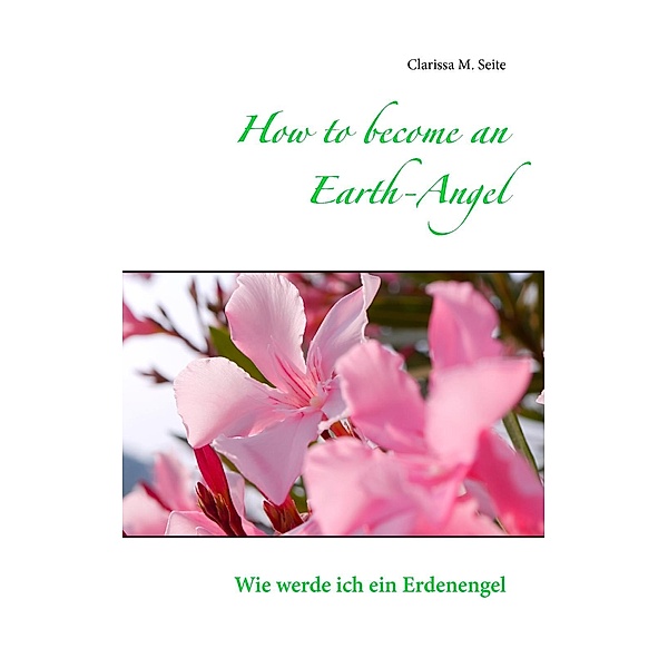 How to become an Earth-Angel, Clarissa M. Seite