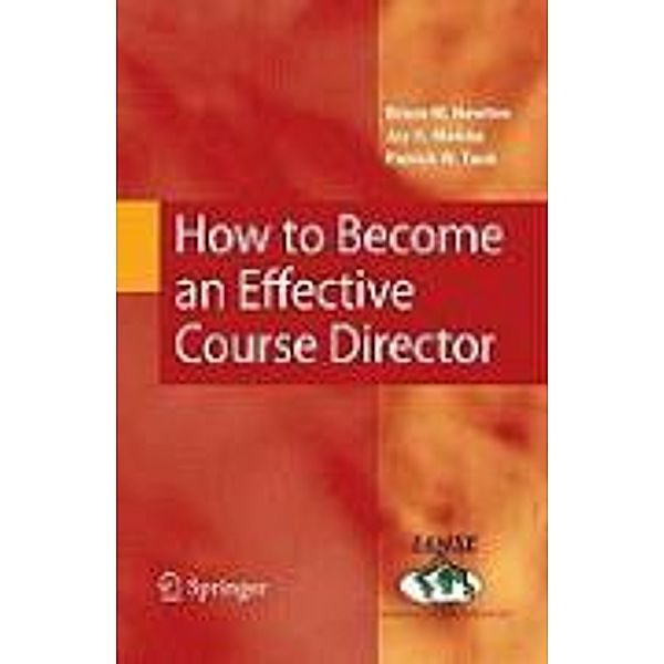 How to Become an Effective Course Director, Bruce W. Newton, Jay H. Menna, Patrick W. Tank