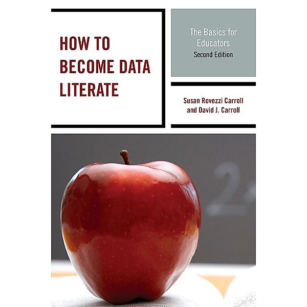 How to Become Data Literate, Susan Rovezzi Carroll, David J. Carroll