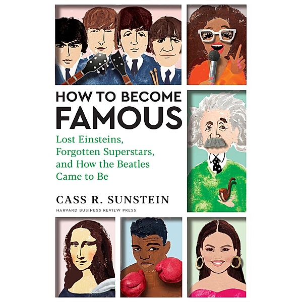 How to Become Famous, Cass R. Sunstein
