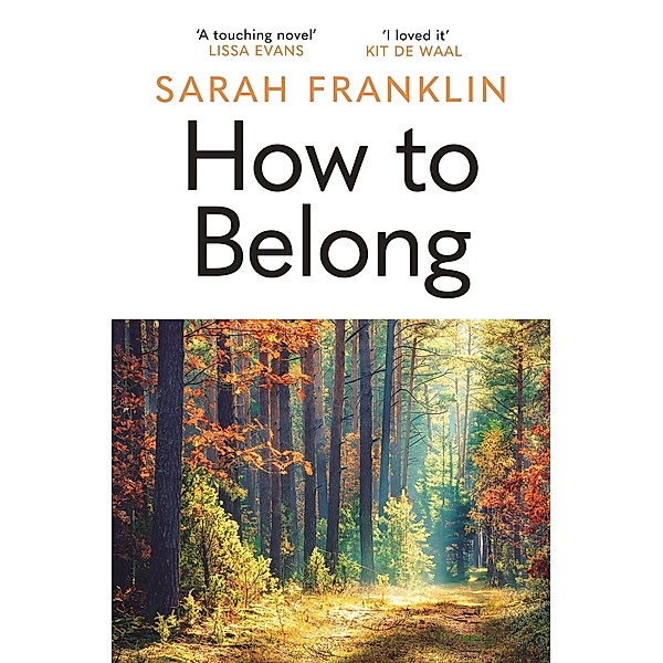 How to Belong, Sarah Franklin