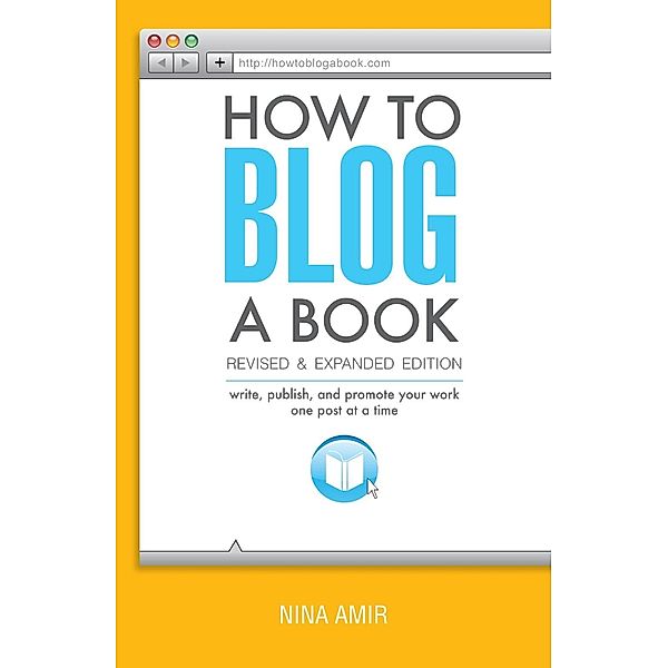 How to Blog a Book Revised and Expanded Edition, Nina Amir