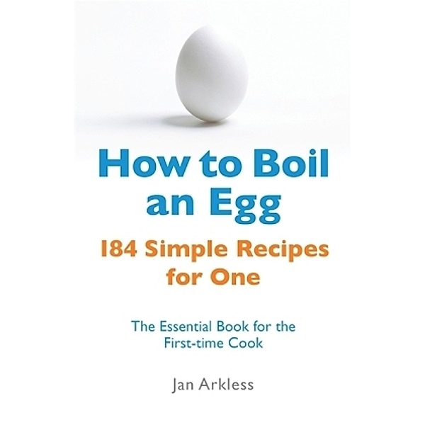 How to Boil an Egg, Jan Arkless