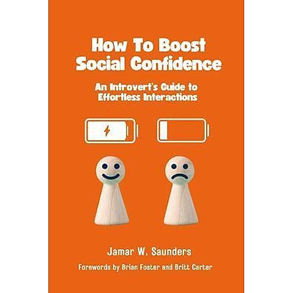 How to Boost Social Confidence, Jamar Saunders