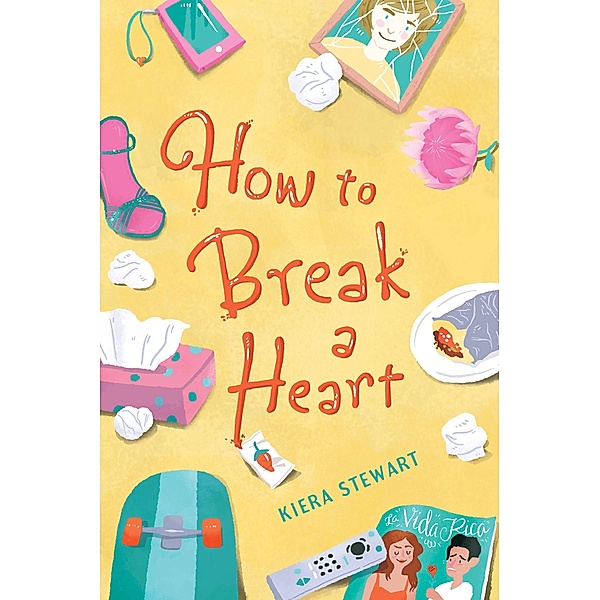 How to Break a Heart, Kiera Stewart