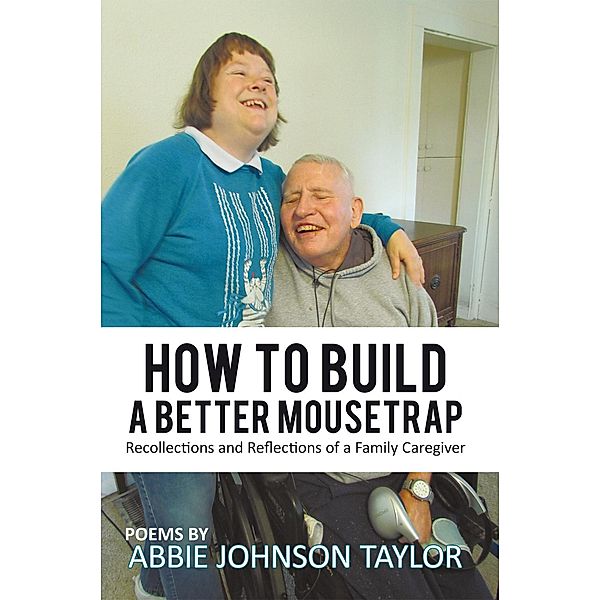 How to Build a Better Mousetrap, Abbie Johnson Taylor