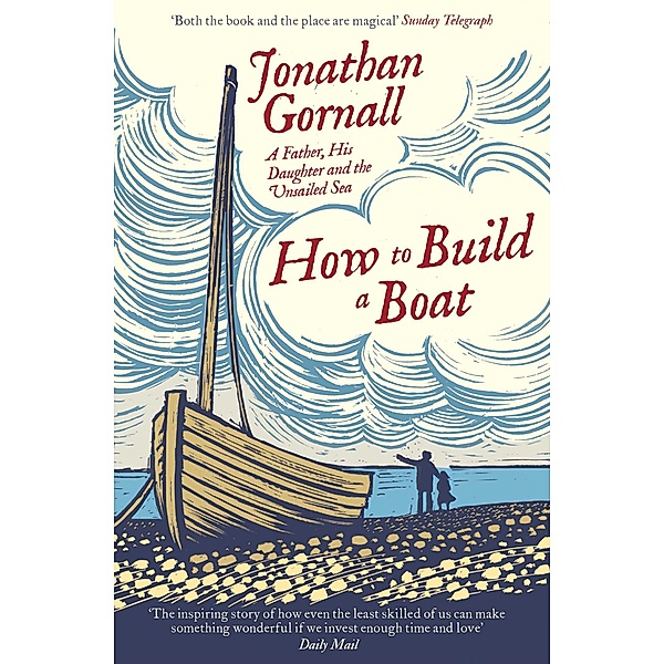 How To Build A Boat, Jonathan Gornall