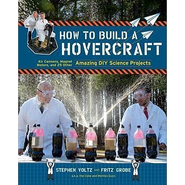How to Build a Hovercraft, Stephen Voltz