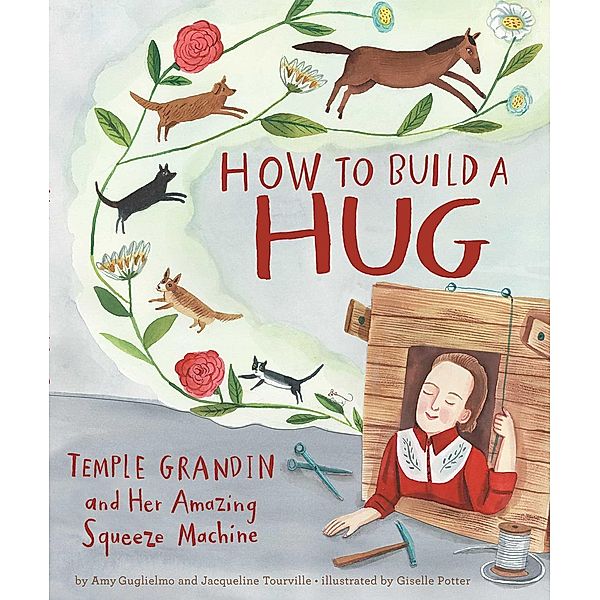 How to Build a Hug, Amy Guglielmo, Jacqueline Tourville