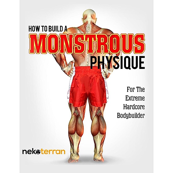 How to Build a Monstrous Physique (nekoterran, #2), Neko Nekoterran