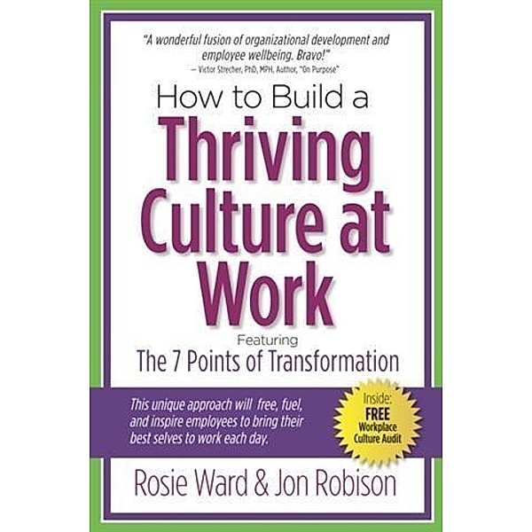 How to Build a Thriving Culture at Work, Rosie Ward