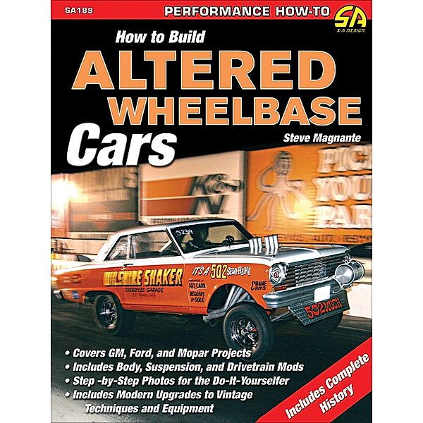 How to Build Altered Wheelbase Cars, Steve Magnante