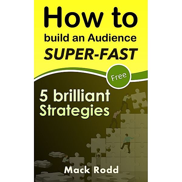 How To Build An Audience Super-Fast 5 Brilliant Strategies, Abderrahim Essaouabi