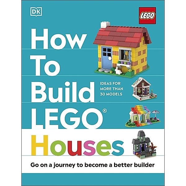 How to Build LEGO Houses, Jessica Farrell, Nate Dias, Hannah Dolan