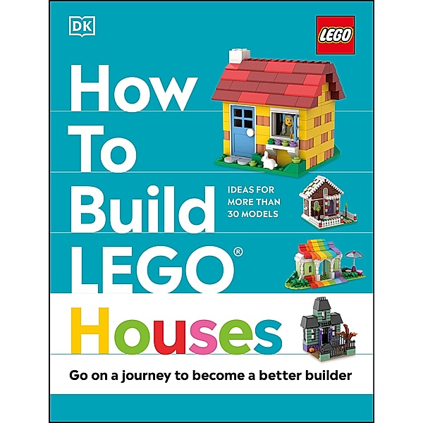 How to Build LEGO Houses, Jessica Farrell, Nate Dias, Hannah Dolan