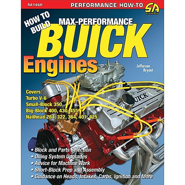 How to Build Max-Performance Buick Engines, Jefferson Bryant