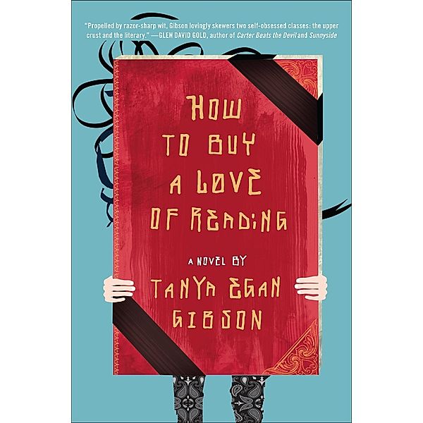 How to Buy a Love of Reading, Tanya Egan Gibson