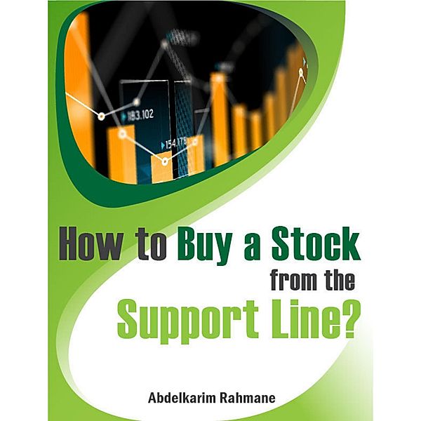 How to Buy a Stock from the Support Line?, Abdelkarim Rahmane