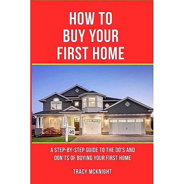 How to Buy Your First Home, Tracy McKnight