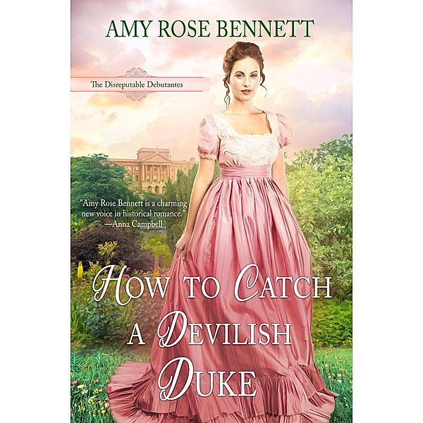 How to Catch a Devilish Duke, Amy Rose Bennett