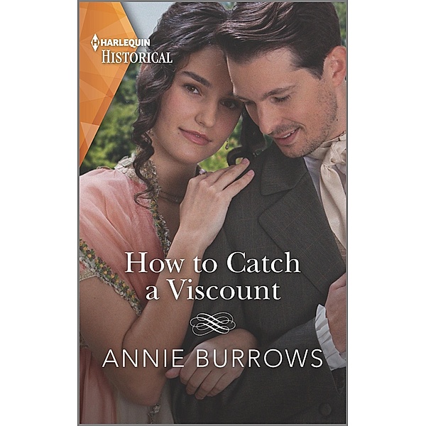 How to Catch a Viscount / The Patterdale Siblings Bd.2, Annie Burrows