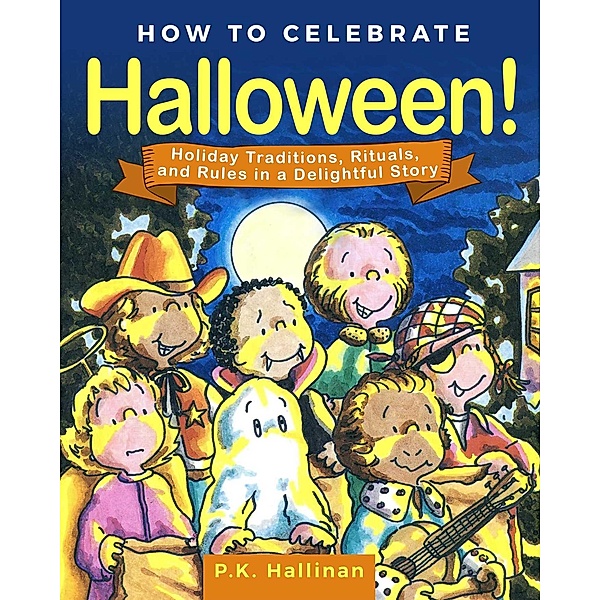 How to Celebrate Halloween!, P. K. Hallinan