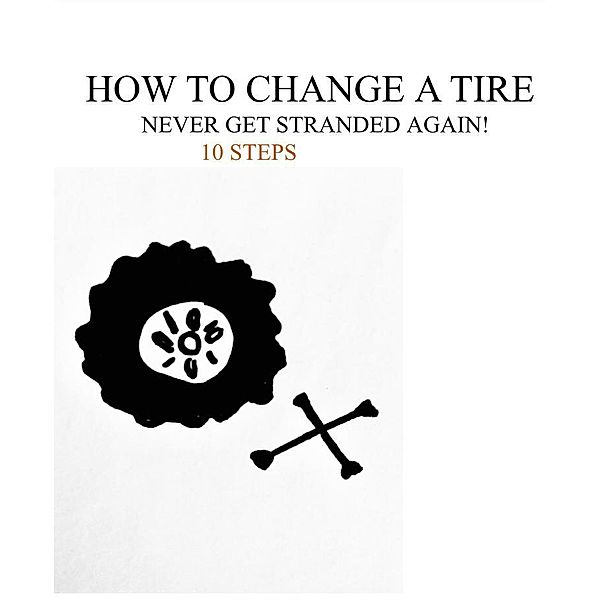 How to Change A Tire, James Love