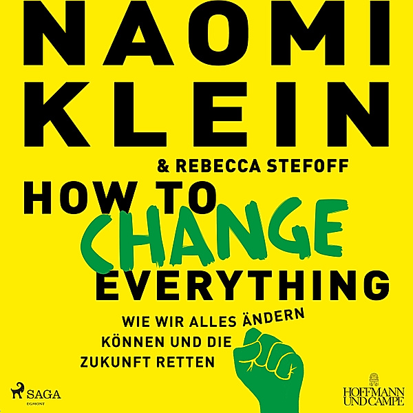 How to change everything, Naomi Klein, Rebecca Stefoff