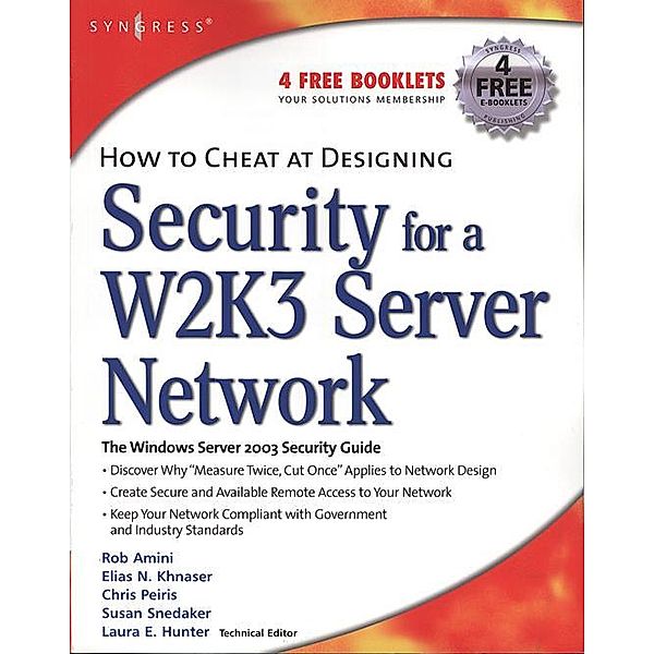 How to Cheat at Designing Security for a Windows Server 2003 Network, Chris Ruston, Chris Peiris